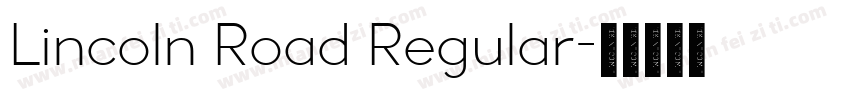 Lincoln Road Regular字体转换